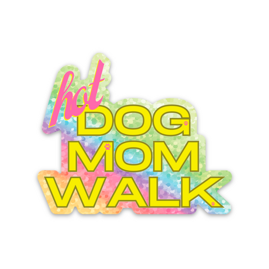 Hot Dog Mom Walk Glitter Vinyl Sticker